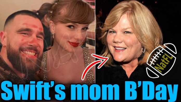 Travis Kelce plans 'A Special Birthday' for Taylor Swift's mom Andrea as she celebrates her 66th Birthday