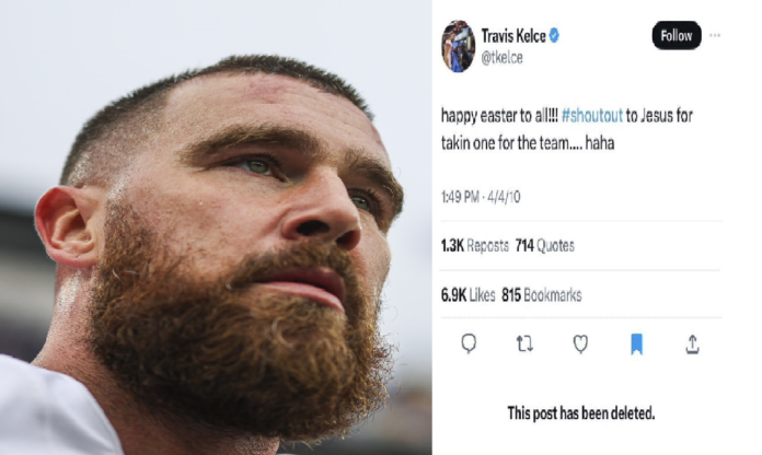 Taylor Swift’s boyfriend Travis Kelce is getting backlash for deleting his post about Jesus ‘taking one for the team.’